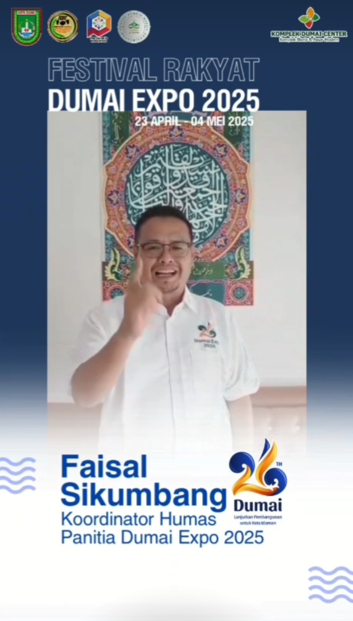 Faisal Sikumbang, Panitia, Humas Dumai Expo 2025